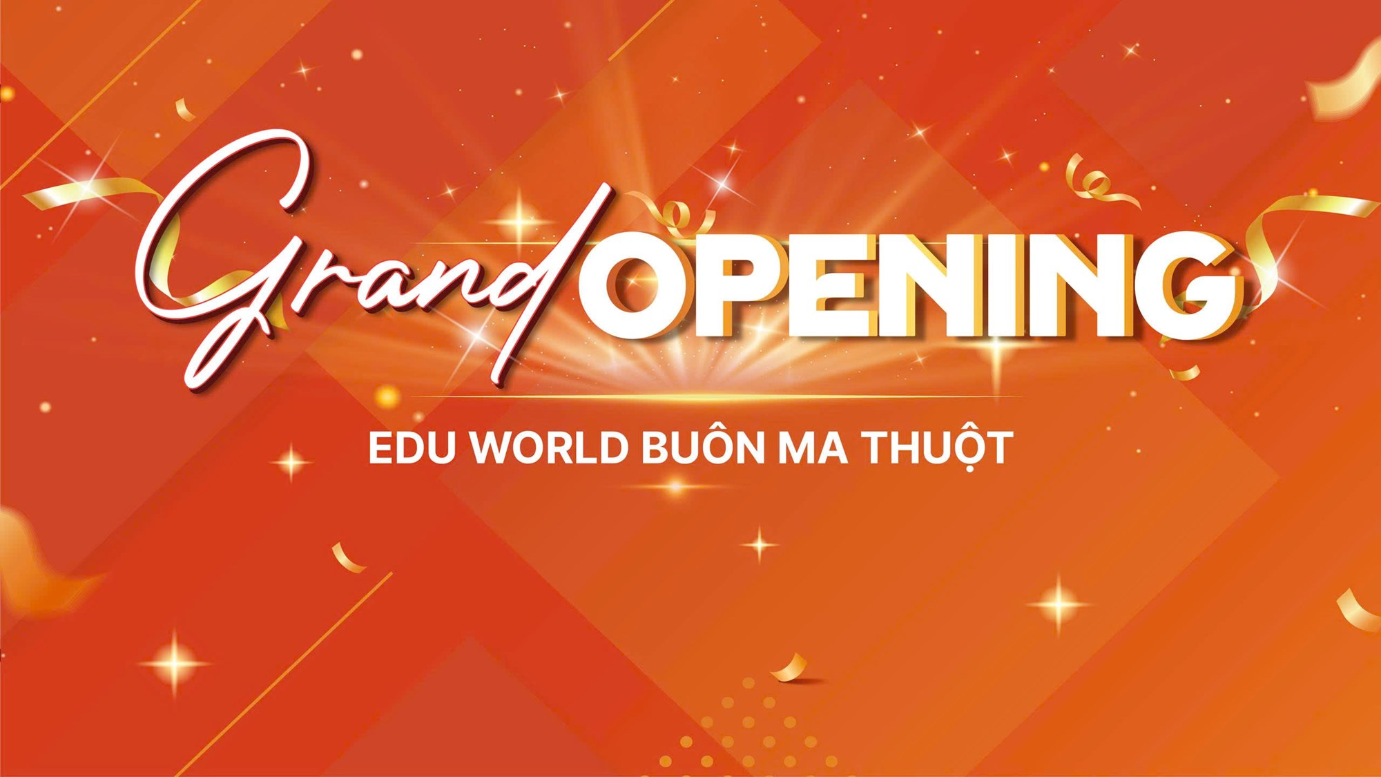 Khai trương Edu World Buôn Ma Thuột