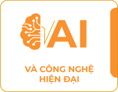 AI VÀ CÔNG NGHỆ HIỆN ĐẠI