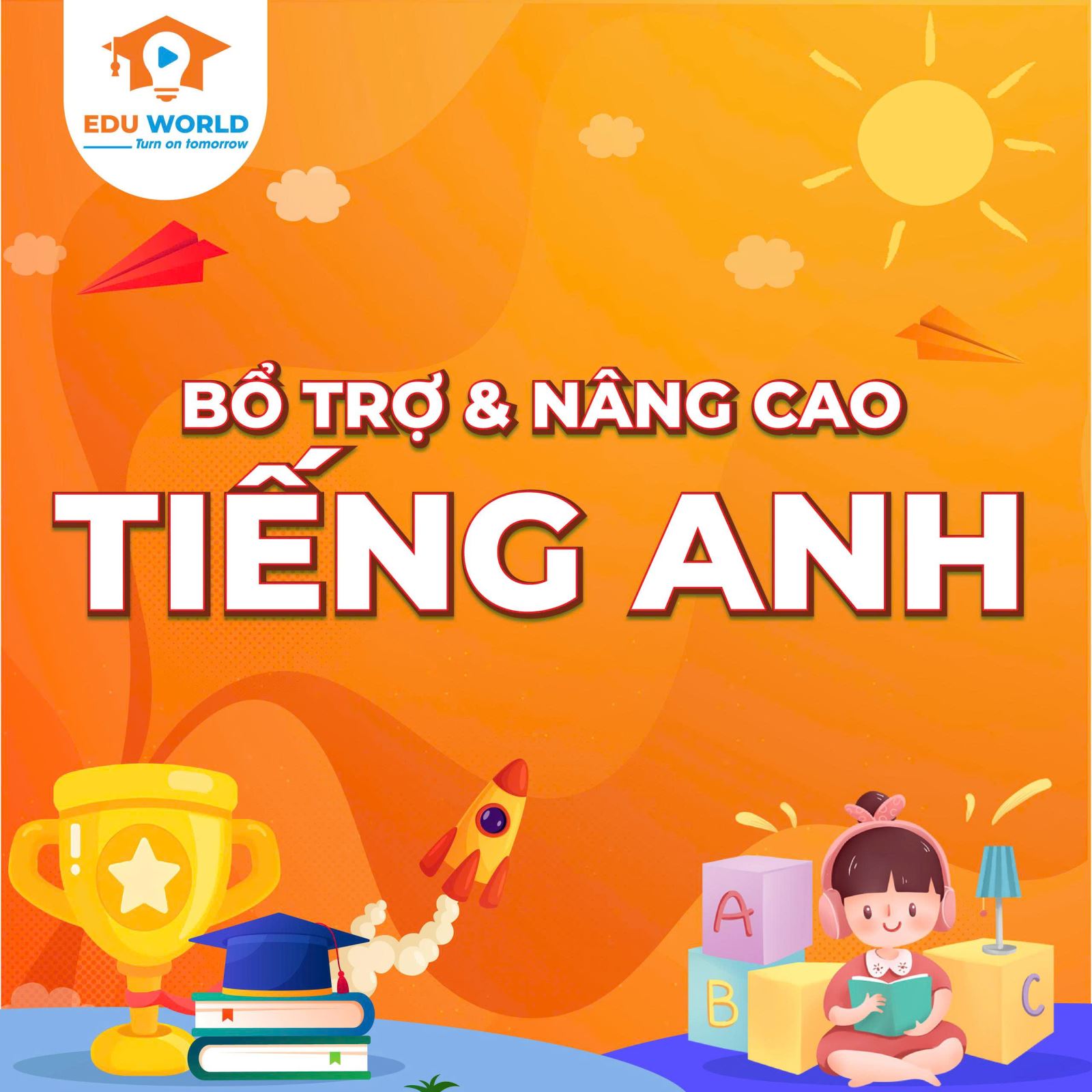 BỔ TRỢ & NÂNG CAO TIẾNG ANH