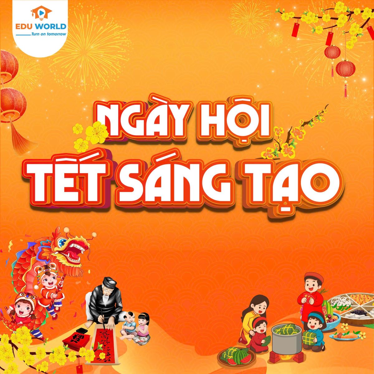NGÀY HỘI TẾT SÁNG TẠO